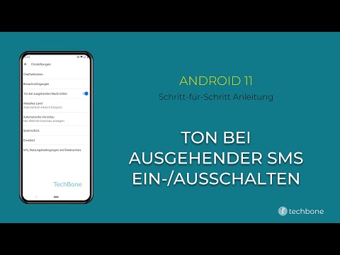 Ton bei ausgehender SMS ein-/ausschalten [Android 11]