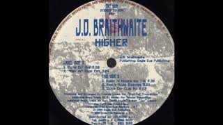 J.D. Braithwaite - Higher (Karl's Klubb Vibration)