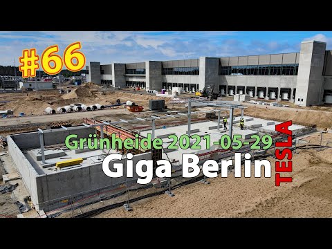 #66 Tesla Giga Berlin • 2021-05-29 • Gigafactory 4K