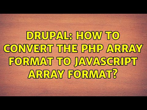 Drupal How To Convert The Php Array Format To Javascript Array Format