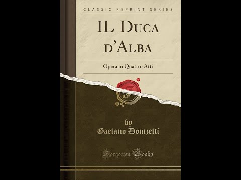 Donizetti:   Il Duca d'Alba - Atto I, Quadro II -  Ganzarolli, Quilico, Cioni, Schippers (live 1959)
