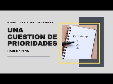 UNA CUESTION DE PRIORIDADES - HAGEO 1: 1-15