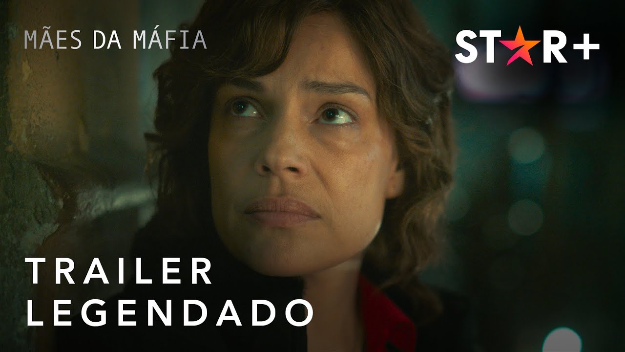Mães Da Máfia | Trailer Oficial Legendado | Star+