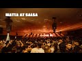 Matta COL At Salsa Bogota