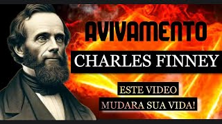 "Charles Finney: O Homem que Acendeu o Maior Avivamento da História – Você Nunca Mais Será o Mesmo"