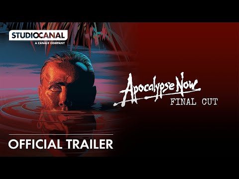 APOCALYPSE NOW: FINAL CUT | Official Trailer | STUDIOCANAL International