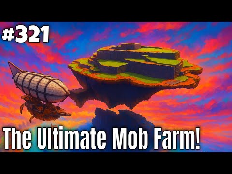 The Ultimate Mob Farm! [Minecraft Survival] [ep. 321]