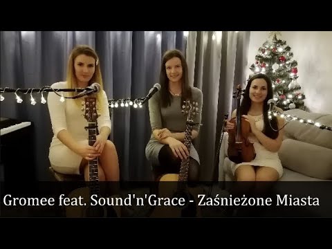 Gromee feat. Sound'n'Grace - Zaśnieżone Miasta (cover by Estella)