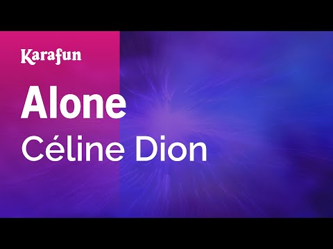 Alone - Céline Dion | Karaoke Version | KaraFun