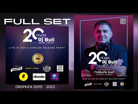 Dj Buli 20 years party live set at PIVARA BAR for @DropkickDope | Nashe Makedonsko Pivo | LIFER Beer