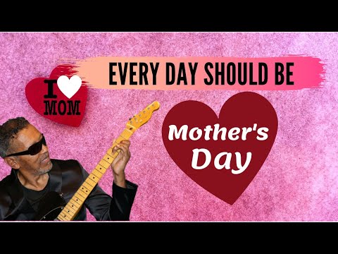 Every Day Should Be Mother's Day (Official Music Video)