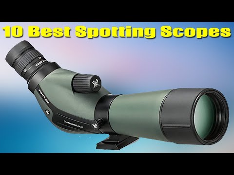 Top 10 Best Spotting Scopes 2022