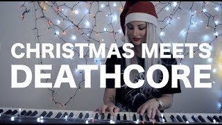 🎄 CHRISTMAS MEETS DEATHCORE 👹