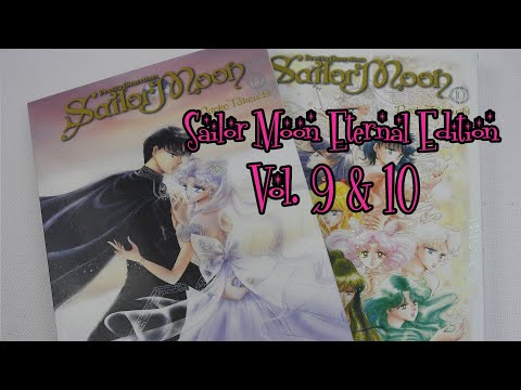 Sailor Moon Eternal Edition vol 9 and 10