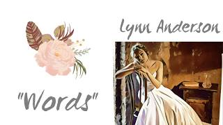 Words - Lyrics - Lynn Anderson