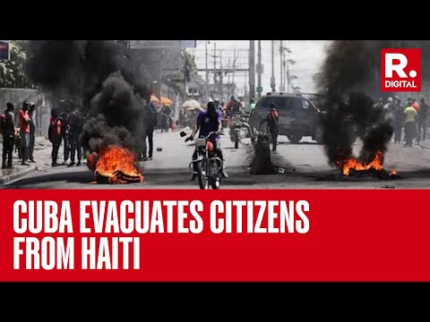 Cuba Evacuates Its Citizens Who Were Stranded By Gang Violence In Haiti