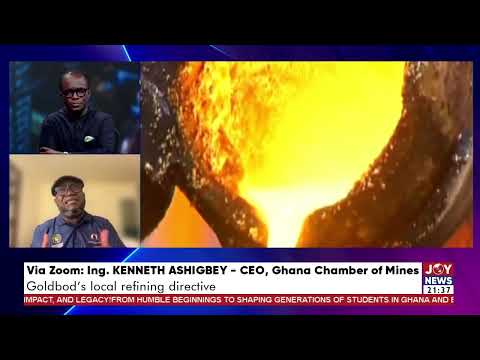 This is a good prerequisite, but refinery in Ghana is very expensive - Kenneth Ashigbey.
