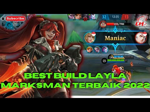 Maniac !!! Best Build Layla 2022 - Mobile Legend 2022