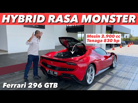HYBRID TAPI 830 HP, SAYA GEBER FERRARI 296 GTB DI JAKARTA