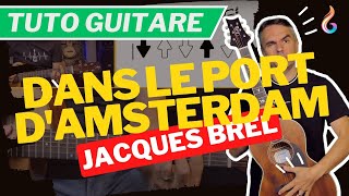 "Apprenez "Dans le port d'Amsterdam" de Jacques Brel - Tutoriel Guitare Complet"