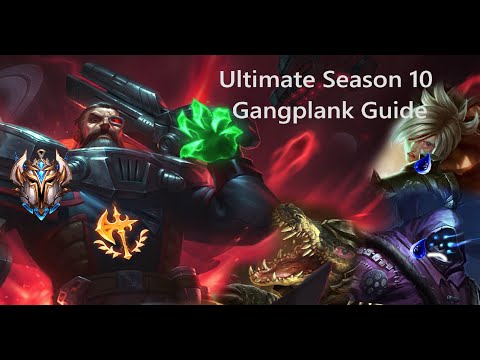 Challenger Gangplank Season 10 Guide