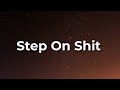 NBA YoungBoy Step On Shit Lyrics