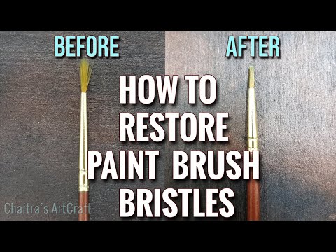 HOW TO RESTORE / RESHAPE A PAINT BRUSH | HOW TO FIX DAMAGED PAINT BRUSH BRISTLES | PAINT BRUSH HACKS