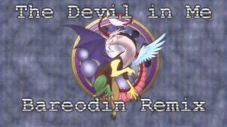 The Devil in Me (Bareodin Remix)