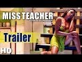 Miss Teacher Hot Trailer 2018