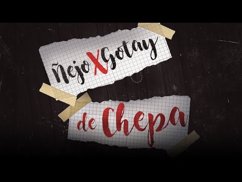 Ñejo - De Chepa ft. Gotay El Autentiko [Lyric Video]