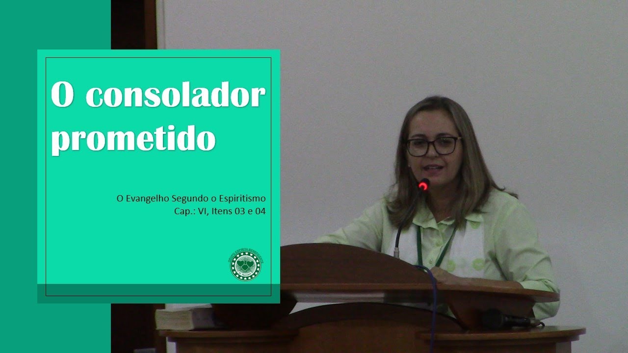 #971 - O CONSOLADOR PROMETIDO - PALESTRA ESPÍRITA