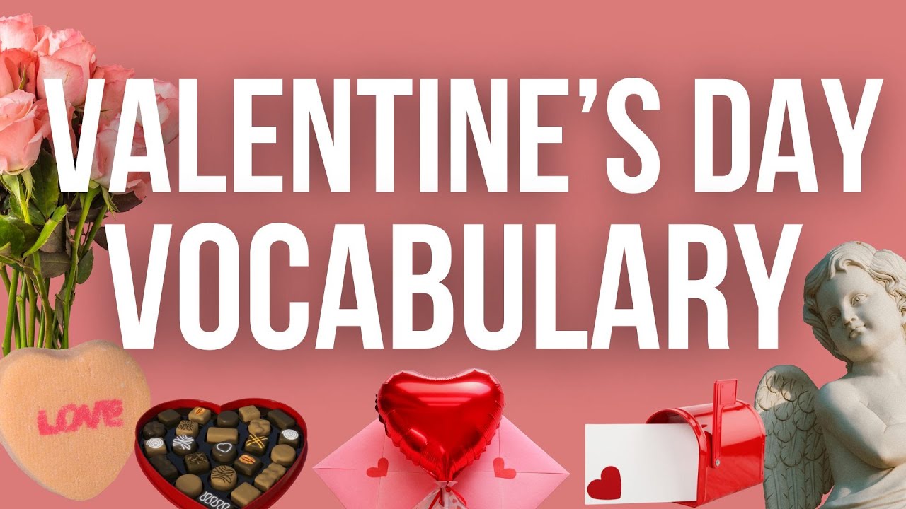 Valentine's Day Vocabulary for English Beginners | Short Vocabulary Lesson for ESL Classroom