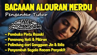 Download lagu Al Quran Merdu Pengantar Tidur Al Mulk, Ar Rahman, Al Waqiah Penenang Hati & Pikiran Cemas mp3
