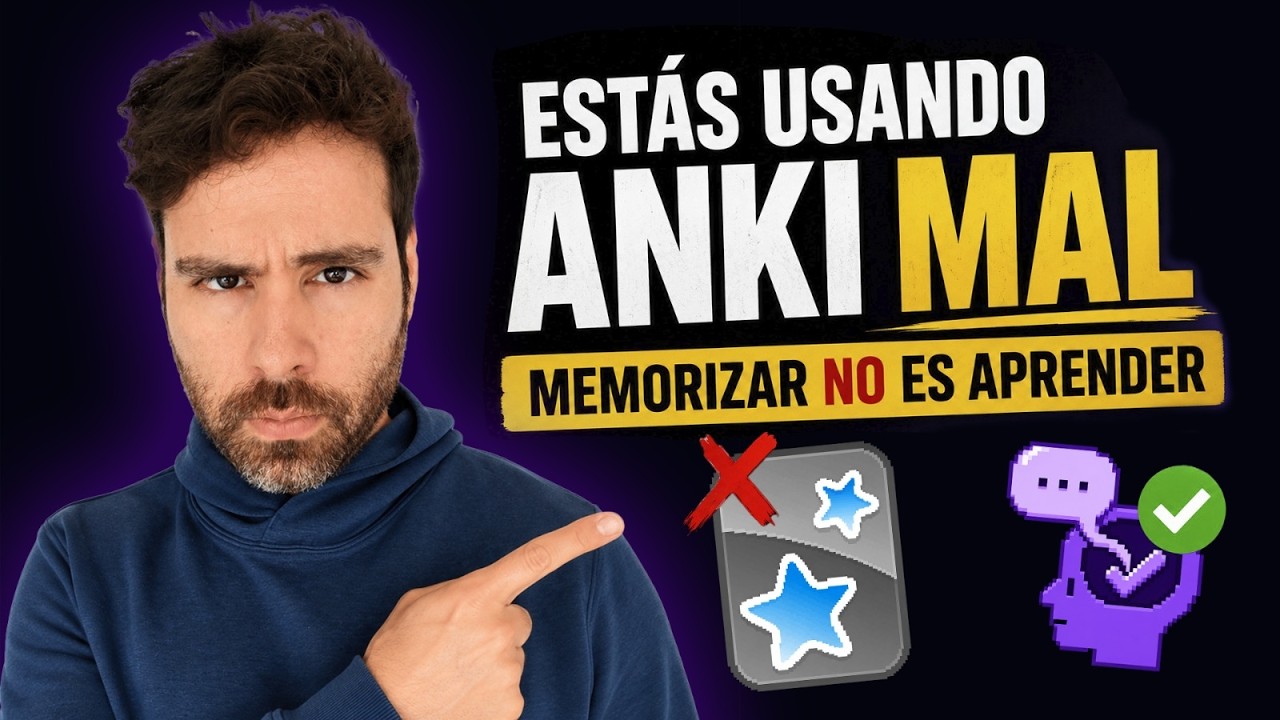 Estás usando ANKI mal: Memorizar NO es aprender