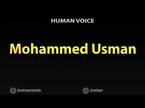 How To Pronounce Mohammed Usman