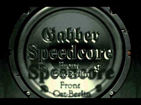 Speedcore Front Ost Berlin - The Missing