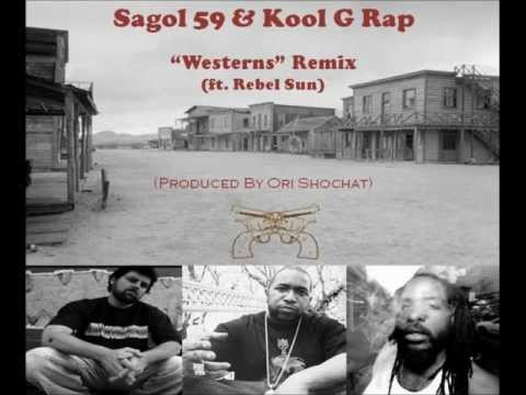 Sagol 59 & Kool G Rap - Westerns (Remix ft. Rebel Sun)