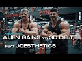 Alien Gains Vs 3D Delts Ft Joesthetics - Shoulder Workout