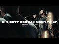 Timo Langner Ein Gott Der Das Meer Teilt Offizielles Musikvideo