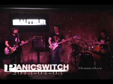 20130403@Auteur. PANICSWITCH - Someday, 늑대가 쫓아온다, 흔들 흔들 록큰롤 베이비