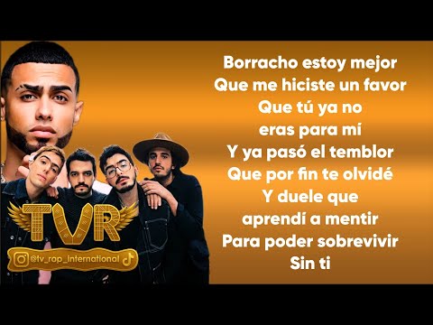 Morat x Jay Wheeler - Sin Ti (Letra/Lyrics)