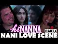 HI NANNA LOVE SCENE - PART 3 - Nani, Shruti Haasan, Mrunal Thakur, Nassar