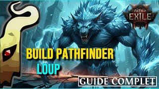 [Path of Exile 2] Build Pathfinder Loup,  Guide complet