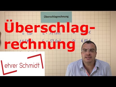 Überschlagrechnung - Überschlagen | Mathematik | Lehrerschmidt