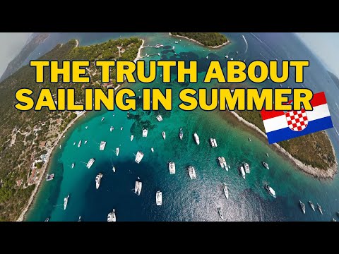 Sailing in Croatia in Summer: Don't Do It Until You See This