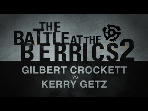 Gilbert Crockett Vs Kerry Getz: BATB2 - Round 1