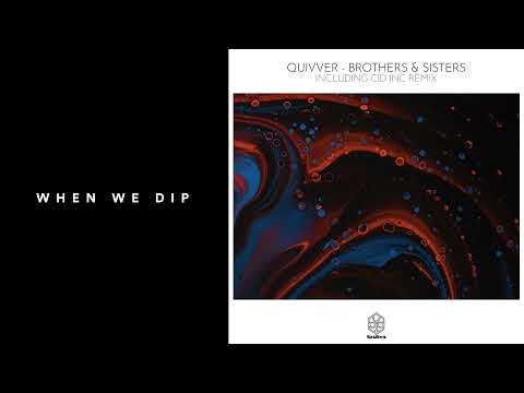 Premiere: Quivver - Brothers & Sisters (Cid Inc. Remix) [Songspire]