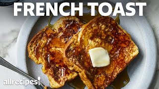 How to Make Simple French Toast