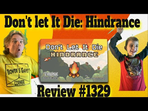 Don't Let It Die: Hindrance Review - Bower's Game Corner #1329