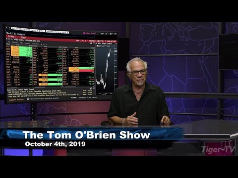 October 4th, 2019 - Tom O'Brien Show on TFNN